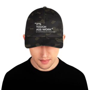 It's Tough Ass Work Structured Twill Cap